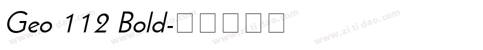 Geo 112 Bold字体转换